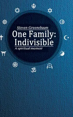 One Family (Egy család): Indivisible: Egy spirituális emlékirat - One Family: Indivisible: A spiritual memoir