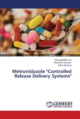 Metronidazol Controlled Release Delivery Systems