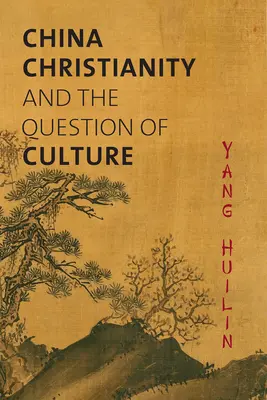 Kína, a kereszténység és a kultúra kérdése - China, Christianity, and the Question of Culture