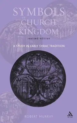 Az egyház és a királyság szimbólumai - Új kiadás - Symbols of Church and Kingdom - New Edition