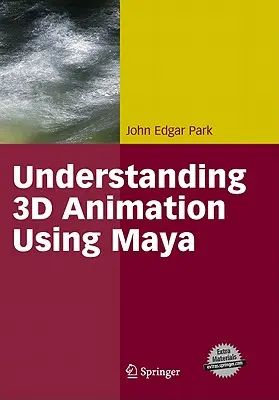 A 3D animáció megértése a Maya segítségével - Understanding 3D Animation Using Maya