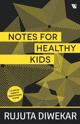 Jegyzetek az egészséges gyerekek számára - Notes For Healthy Kids