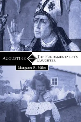 Augustin a dcera fundamentalisty - Augustine and the Fundamentalist's Daughter