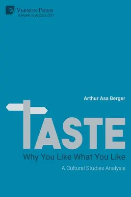 Ízlés: Egy kultúratudományi elemzés - Taste: A Cultural Studies Analysis