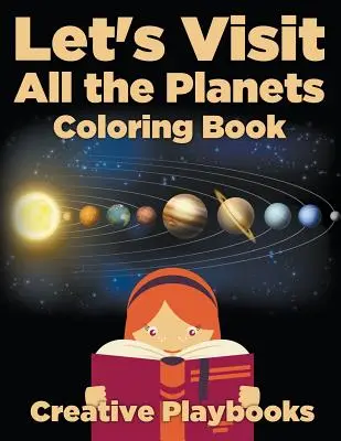 Látogassuk meg az összes bolygót Színezőkönyv - Let's Visit All the Planets Coloring Book