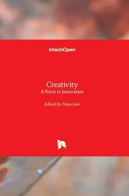 Kreativitás: A Force to Innovation - Creativity: A Force to Innovation