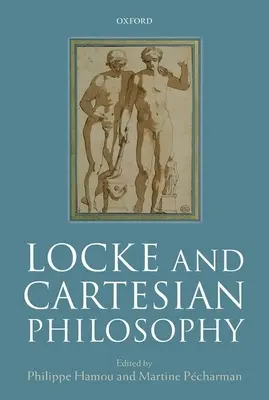 Locke és a karteziánus filozófia - Locke and Cartesian Philosophy