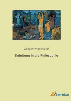 Einleitung in die Philosophie