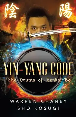 Yin-Yang kód: Tenkai-Bo dobjai - Yin-Yang Code: The Drums of Tenkai-Bo