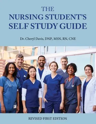 Průvodce samostudiem studenta ošetřovatelství - The Nursing Student's Self Study Guide