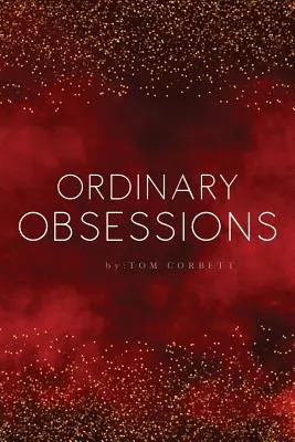 hétköznapi rögeszmék - ordinary obsessions