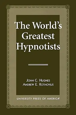 A világ legnagyobb hipnotizőrei - The World's Greatest Hypnotists