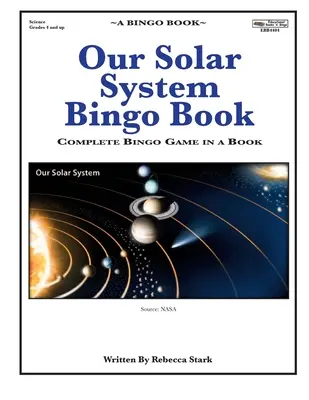 Naprendszerünk Bingo Book: Teljes bingójáték egy könyvben - Our Solar System Bingo Book: Complete Bingo Game In A Book