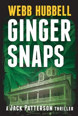 Ginger Snaps: A Jack Patterson Thriller 2. kötet - Ginger Snaps: A Jack Patterson Thriller Volume 2