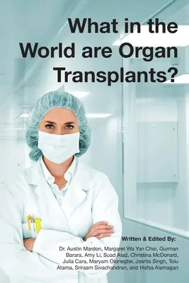 Mi a fene az a szervátültetés? - What in the world are organ transplants?