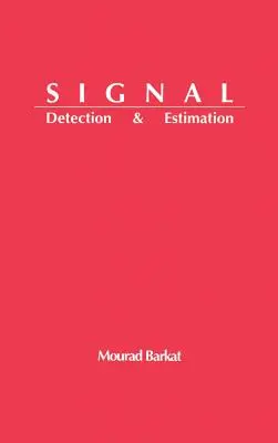 Jelérzékelés és -becslés - Signal Detection and Estimation