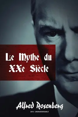 Le mythe du XXe sicle