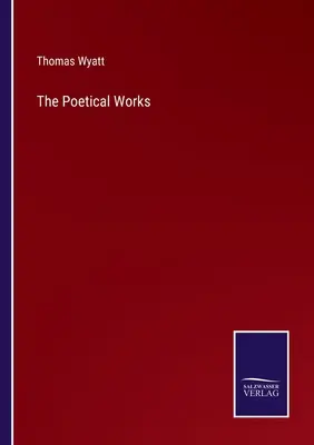 A költői művek - The Poetical Works