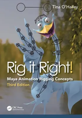 Rig It Right!: Maya Animation Rigging Concepts