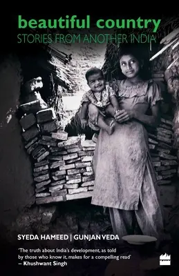 Gyönyörű ország: Történetek egy másik Indiából - Beautiful Country: Stories From Another India