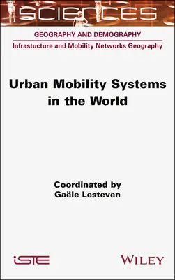 Városi mobilitási rendszerek a világban - Urban Mobility Systems in the World