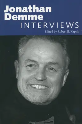 Jonathan Demme: Interjúk - Jonathan Demme: Interviews