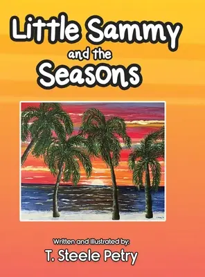 A kis Sammy és az évszakok - Little Sammy and the Seasons