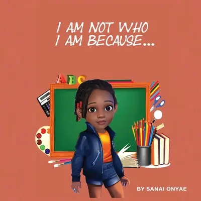 Nem vagyok az, aki vagyok, mert... - I Am Not Who I Am Because...