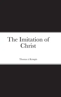 Krisztus utánzása - The Imitation of Christ