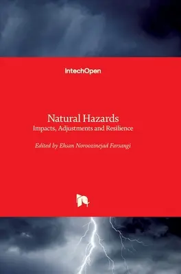 Természeti veszélyek: Hatások, alkalmazkodás és ellenálló képesség - Natural Hazards: Impacts, Adjustments and Resilience