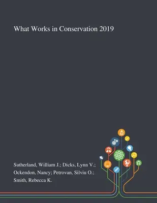 Mi működik a természetvédelemben 2019 - What Works in Conservation 2019