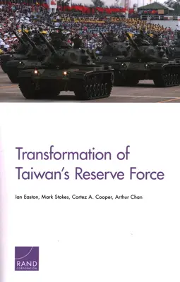 A tajvani tartalékos erők átalakítása - Transformation of Taiwan's Reserve Force