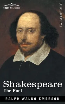 Shakespeare: Shakespeare: A költő - Shakespeare: The Poet