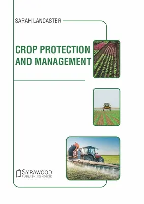Növényvédelem és gazdálkodás - Crop Protection and Management