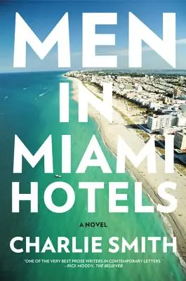 Férfiak a miami szállodákban - Men in Miami Hotels
