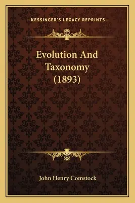 Evolúció és rendszertan (1893) - Evolution And Taxonomy (1893)