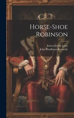 Lópatkó Robinson - Horse-shoe Robinson