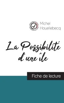 La Possibilit d'une le (fiche de lecture et analyse complte de l'oeuvre)