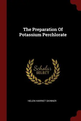 A kálium-perklorát előállítása - The Preparation Of Potassium Perchlorate