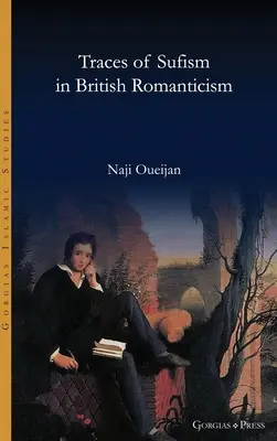 A szufizmus nyomai a brit romantikában - Traces of Sufism in British Romanticism