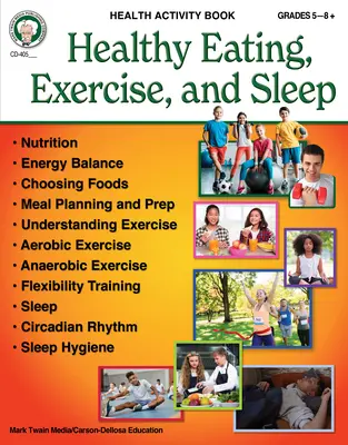 Egészséges táplálkozás, testmozgás és alvás munkafüzet - Healthy Eating, Exercise, and Sleep Workbook