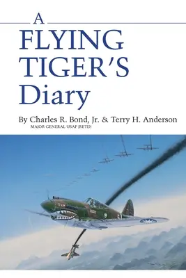 Egy repülő tigris naplója: Volume 15 - A Flying Tiger's Diary: Volume 15