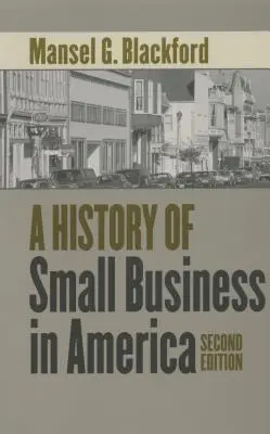 A kisvállalkozások története Amerikában - A History of Small Business in America