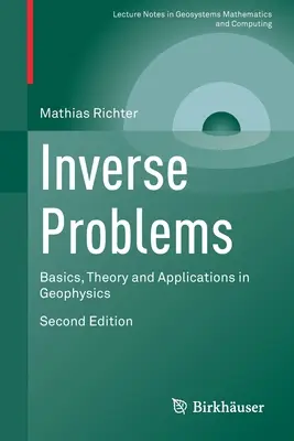 Inverz problémák: A geofizika alapjai, elmélete és alkalmazásai - Inverse Problems: Basics, Theory and Applications in Geophysics