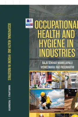 Munkahelyi egészségvédelem és higiénia az iparban - Occupational Health and Hygiene in Industries