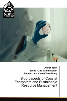 A part menti ökoszisztéma bioperspektívái és a fenntartható erőforrás-gazdálkodás - Bioprospects of Coastal Ecosystem and Sustainable Resource Management