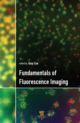 A fluoreszcens képalkotás alapjai - Fundamentals of Fluorescence Imaging