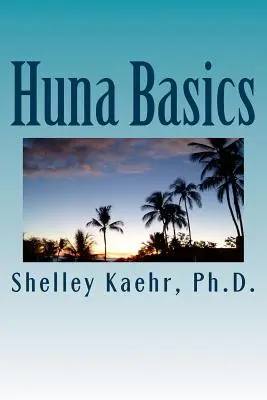 Huna alapok - Huna Basics