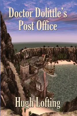 Doktor Dolittle postahivatala - Doctor Dolittle's Post Office