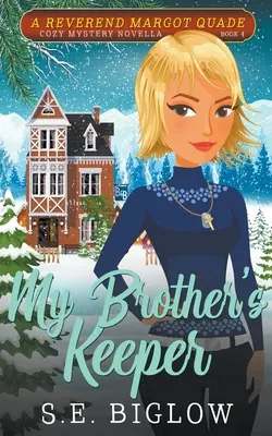 A testvérem őrzője (Egy keresztény amatőr detektív rejtélye) - My Brother's Keeper (A Christian Amateur Sleuth Mystery)